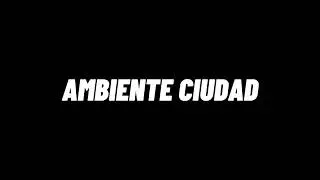 SONIDO DE CIUDAD NOCTURNA (coches, bocinas, ambulancias, policías, buses, etc)