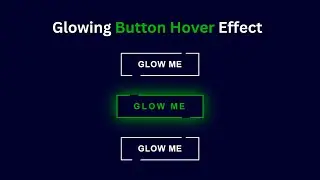 Glowing Button Hover Effect Using HTML and CSS Tutorial | Free Source Code