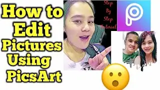 HOW TO EDIT PICTURES ON PICSART: ( Easy Tutorial ) PAANO MAG EDIT NG PICTURE SA PICSART |picsart شرح