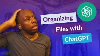 Organizing Files with ChatGPT 📁