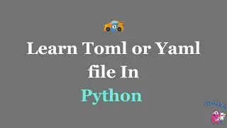 📜 Simplify Configurations with YAML and TOML in Python: Your File Format Magic! 