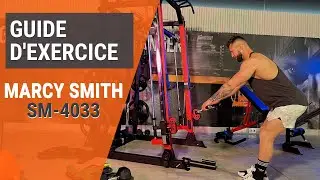 [GUIDE D'EXERCICE] Cage Smith Marcy SM-4033