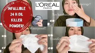 TAHAN MINYAK 24 JAM! REVIEW L’ORÉAL PARIS INFALLIBLE OIL KILLER 24H POWDER! AAAA KEREN BANGET!