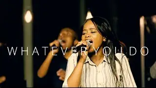 Worship Saints -  Whatever You Do (Live)