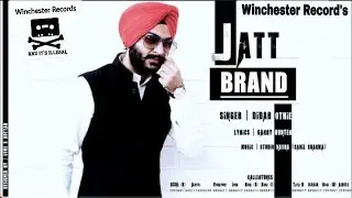 Jatt Brand [Official Video] | Didar OTHIE | G Skillz | Latest Punjabi Song 2018 | Winchester Records