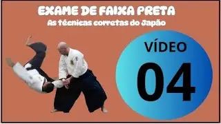 AIKIDO - EXAME DE FAIXA PRETA DO AIKIKAI - AS TÉCNICAS CORRETAS - VIDEO 4