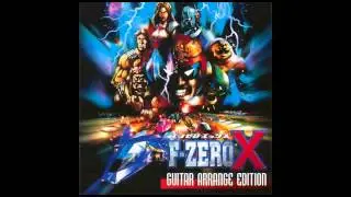 F-Zero X Music  - Guitar Arrange Edition