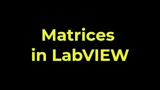 LabVIEW - Matrices