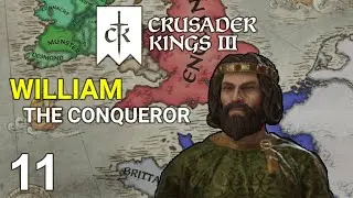 William the Conqueror #11 - Duke of Normandy - Crusader Kings 3 Campaign