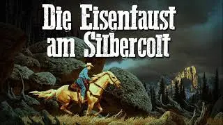 What if »Die Eisenfaust am Lanzenschaft« was a Western Theme?