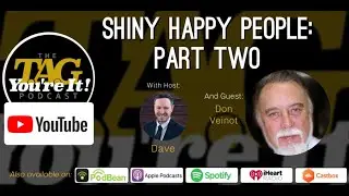 Shiny Happy People: Part 2