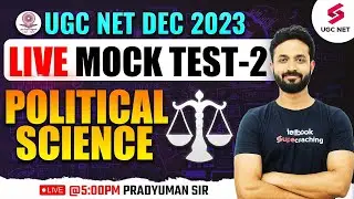 UGC NET Dec 2023 Political Science Mock Test | NET Political Science Free Mock Test-2 | Pradyumn Sir
