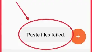 How To Fix Paste Files Failed Problem Solve in Android