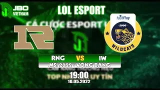 JBOVIETNAM - LOL - NHẬN ĐỊNH - RNG vs IW