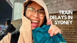 TRAIN DELAYS IN SYDNEY, HOW DID I GO HOME? | Kats Cua