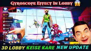 New GYROSCOPE EFFECT IN LOBBY | HOW TO CHANGE FREE FIRE LOBBY | FREE FIRE ME LOBBY KAISE CHANGE KARE
