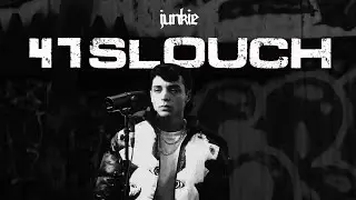 Slouch: Junkyard Session #172