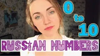 Numbers in Russian  0 to 10