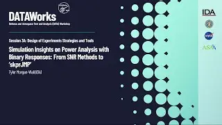 Session 3A: Simulation Insights on Power Analysis with Binary Responses: From SNR Methods to skprJMP