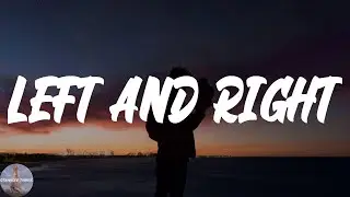 Charlie Puth - Left and Right (Feat. Jung Kook of BTS) (Lyric Video)