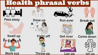 health vocabulary: | Phrasal verbs | Phrasal verbs with sentence|
