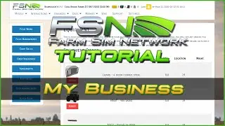 My Business | Farm Sim Network (FSN) Tutorial #9