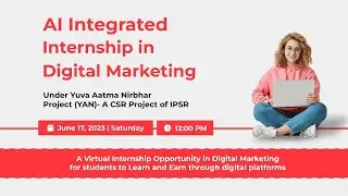 Yuva Aatma Nirbhar Project(YAN) | Internship in Digital Marketing | CSR Project of IPSR