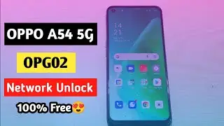 Oppo A54 5G OPG02 single sim network unlock 100% free by Mcc✅