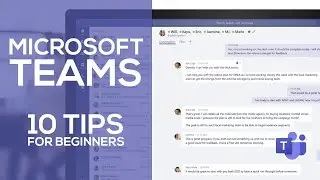 10 TIPS for MICROSOFT TEAMS you SHOULD KNOW - Teams Tutorial for Beginners
