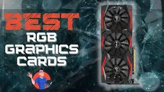 Best RGB GPUs 🖥️: The Best Options Reviewed | Digital Advisor