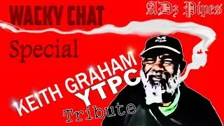 Wacky Chat Special: Keith Graham Tribute