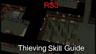 RS3: Thieving Skill Guide 1-99 2022 🔑