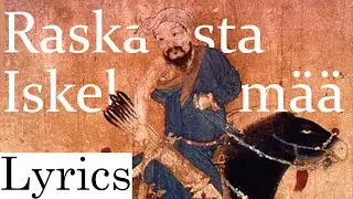 Raskasta Iskelmää - Tsingis Khan Lyrics (Suomeksi & English)