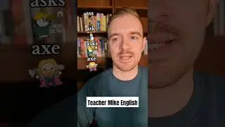 How to Pronounce ASS, ASK, ASKS, and AXE Correctly in English