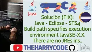 Solución (FIX): Eclipse & STS4: Build path specifies execution environment JavaSE-X.X. There are...