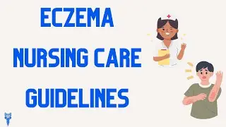 ECZEMA NURSING CARE GUIDELINES