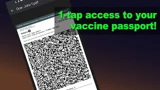 Quickest way to display your vaccine passport on your phone