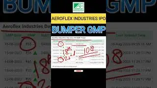 Aeroflex Industries IPO GMP 