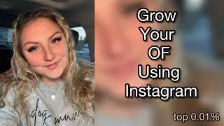 How I Grow My OnlyFans Using Instagram (Step-by-Step Strategy)