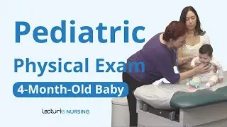 How Nurses Perform a Pediatric Physical Exam 👁️