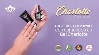 Estructura en Polygel y esmaltado con Gel Charlotte