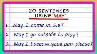 SENTENCES USING MAY | ASKING PERMISSION | 5 | 10 | 20 SENTENCES WITH MAY | SIMPLE ENGLISH SENTENCES