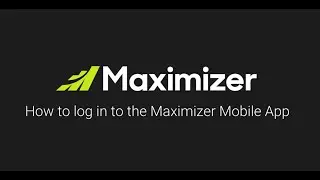 How to log in to the Maximizer Mobile App