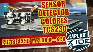 PIC18F4550 - Sensor de color TCS230 TCS3200 Detector de colores - MPLAB X - XC8