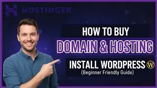 How to Buy Domain & Hosting from Hostinger and Install WordPress (Beginner Friendly)