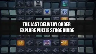 How to solve The Last Delivery Order Puzzle Guide for Zenless Zone Zero