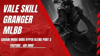 GAMEPLAY HERO VALE DI MODE HYPER BLEND MOBILE LEGEND INDONESIA #mobilelegends #mlbb