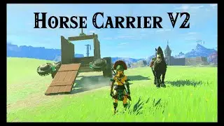 Tears of the Kingdom: Horse Carrier V2 Demonstration (Ultrahand Build)
