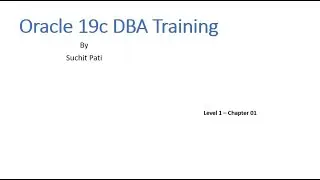 Oracle 19c DBA tutorial for beginner - Part 01
