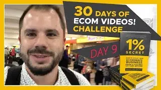 HUSTLE: DAY NINE - 30 Days of Ecom 1% Secret Videos | Martyn Cook
